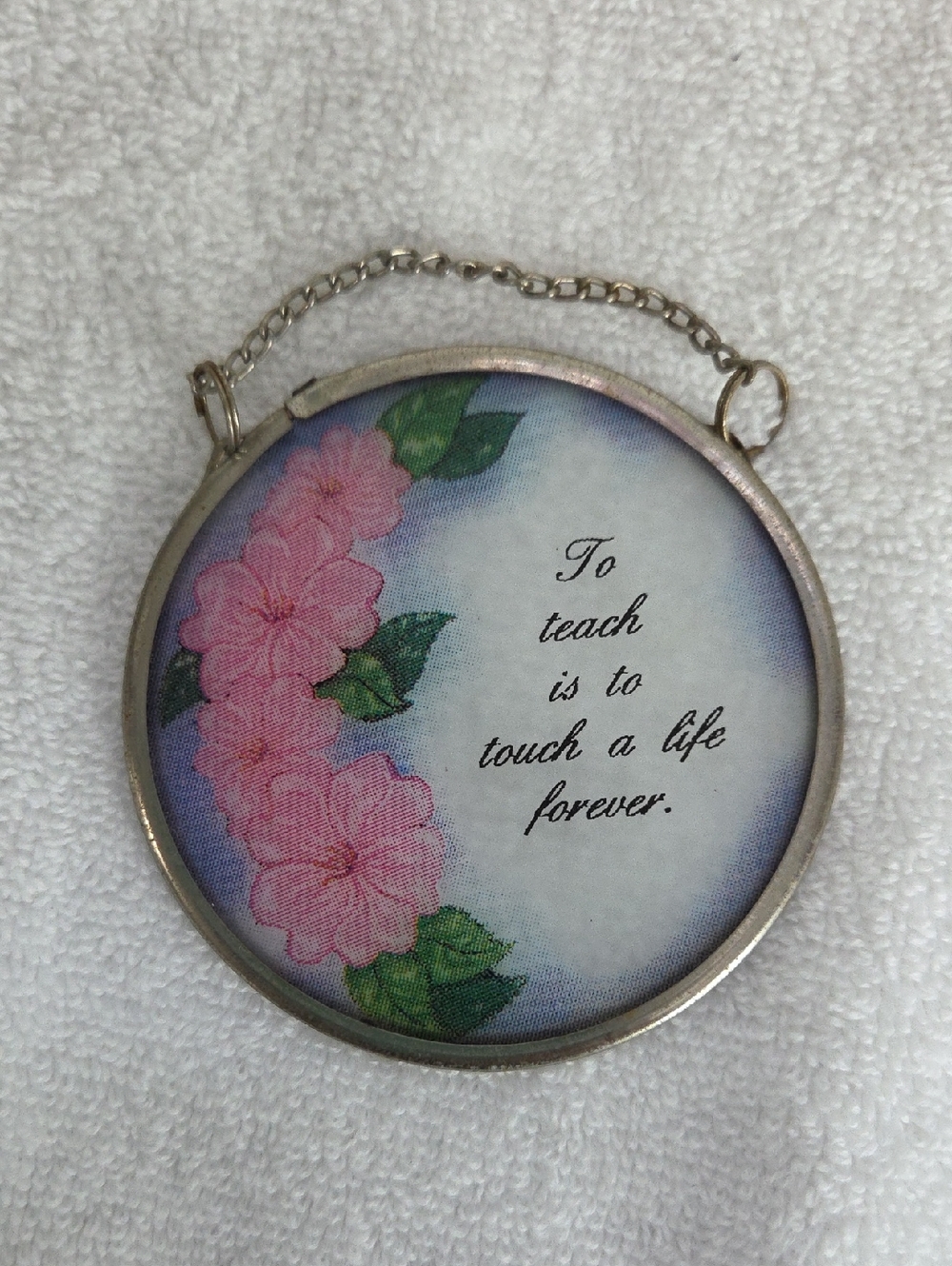 Source Unknown Pink Floral Teacher Quote Glass Art